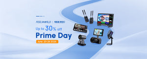 2026 Prime Day Sale Up to 30% off for FEELWORLD Camera Monitor Live Streaming Equipment