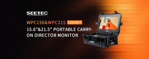 [NEW PRODUCT RELEASE] SEETEC WPC156&WPC215：PORTABLE CARRY-ON DIRECTOR MONITOR