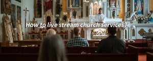 Kerkdiensten live streamen？