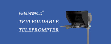 FEELWORLD New Release TP10 teleprompter