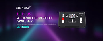 Pristatome FEELWORLD L1 PLUS: pakeiskite tiesioginį srautą naudodami Ultimate Video Switcher