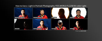Cum să utilizați o lumină bicoloră Feelworld FL225B în fotografia de portret?