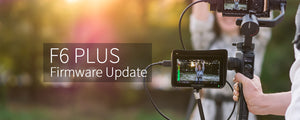 Type-C olmadan FEELWORLD F6 PLUS Firmware Update Ən Son Sürüm 1.2.6 Yenilənmə