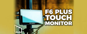 Pandangan Terperinci Pada FEELWORLD F6 Plus - Anggaran Terbaik Monitor Layar Sentuh 5.5D LUT 3 Inch